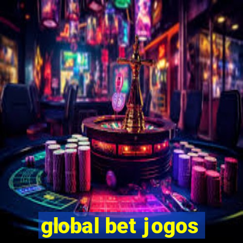 global bet jogos